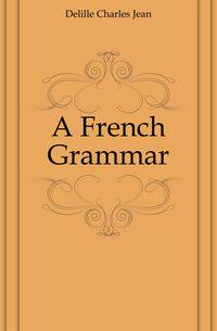 A French Grammar