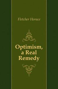 Optimism, a Real Remedy