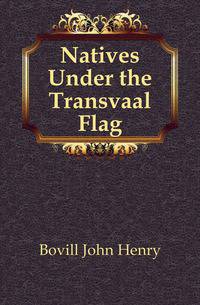 Natives Under the Transvaal Flag