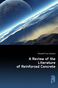 A Review of the Literature of Reinforced Concrete