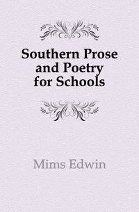 Southern Prose and Poetry for Schools