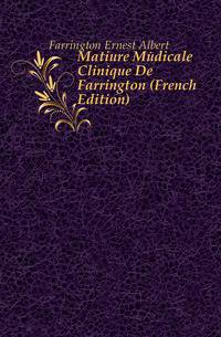 Matiere Medicale Clinique De Farrington (French Edition)