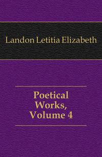 Poetical Works, Volume 4