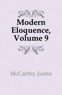 Modern Eloquence, Volume 9