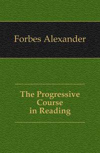 The Progressive Course in Reading