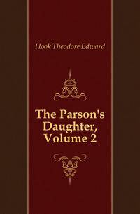 The Parson's Daughter, Volume 2