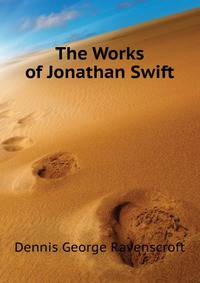 The Works of Jonathan Swift ...