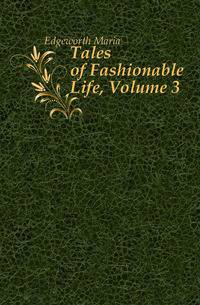 Tales of Fashionable Life, Volume 3