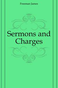 Sermons and Charges