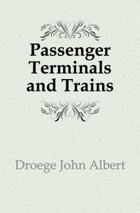 Passenger Terminals and Trains