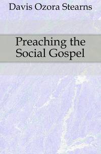 Preaching the Social Gospel