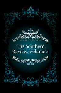 The Southern Review, Volume 5