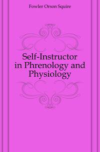 Self-Instructor in Phrenology and Physiology
