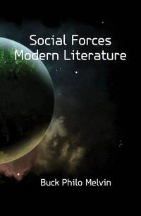 Social Forces Modern Literature