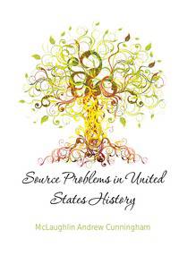 Source Problems in United States History