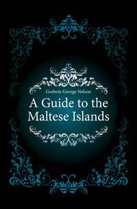 A Guide to the Maltese Islands