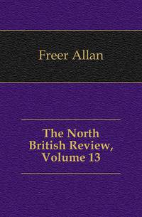 The North British Review, Volume 13