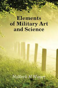 Elements of Military Art and Science