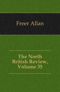 The North British Review, Volume 35