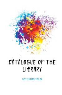 Catalogue of the Library