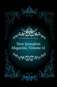 New Jerusalem Magazine, Volume 41