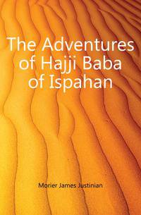 The Adventures of Hajji Baba of Ispahan