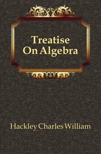 Treatise On Algebra