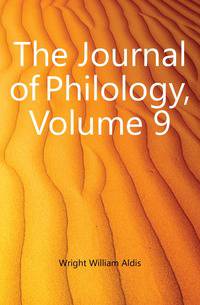 The Journal of Philology, Volume 9