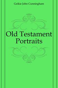 Old Testament Portraits