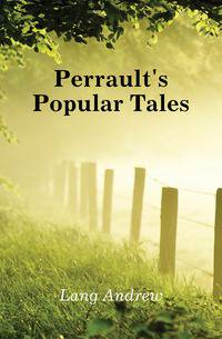 Perrault's Popular Tales