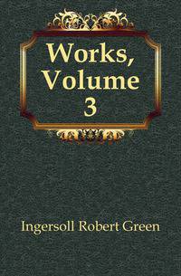 Works, Volume 3