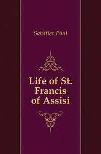 Life of St. Francis of Assisi