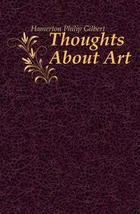 Thoughts About Art