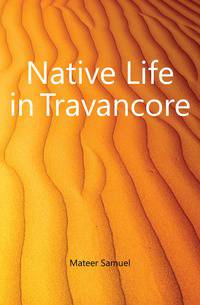 Native Life in Travancore