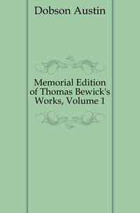 Memorial Edition of Thomas Bewick's Works, Volume 1