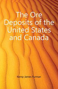 The Ore Deposits of the United States and Canada