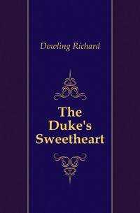 The Duke's Sweetheart