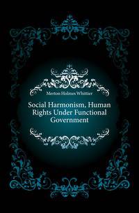 Social Harmonism, Human Rights Under Functional Government