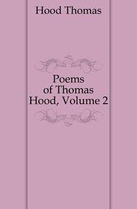 Poems of Thomas Hood, Volume 2