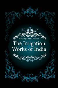 The Irrigation Works of India