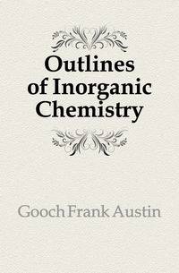 Outlines of Inorganic Chemistry
