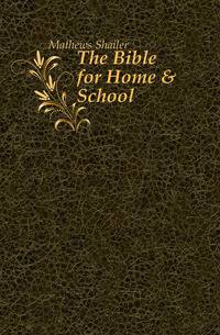 The Bible for Home &amp; School