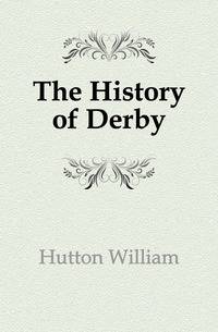 The History of Derby
