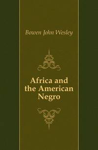 Africa and the American Negro