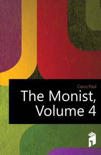 The Monist, Volume 4