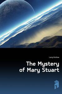 The Mystery of Mary Stuart