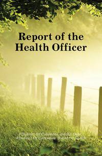 Report of the Health Officer
