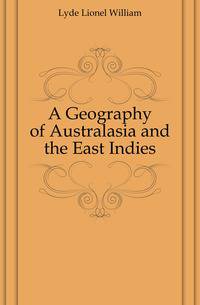 A Geography of Australasia and the East Indies