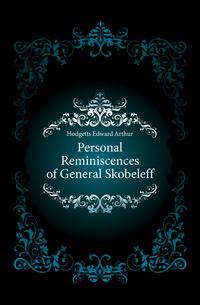 Personal Reminiscences of General Skobeleff