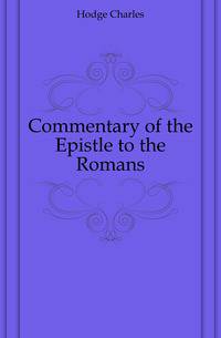 Commentary of the Epistle to the Romans